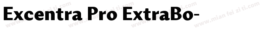 Excentra Pro ExtraBo字体转换